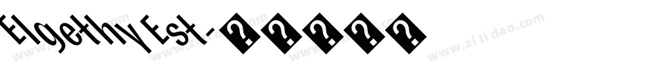 Elgethy Est字体转换